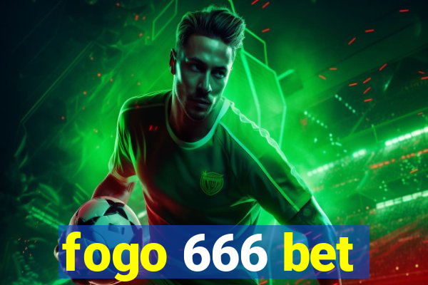 fogo 666 bet